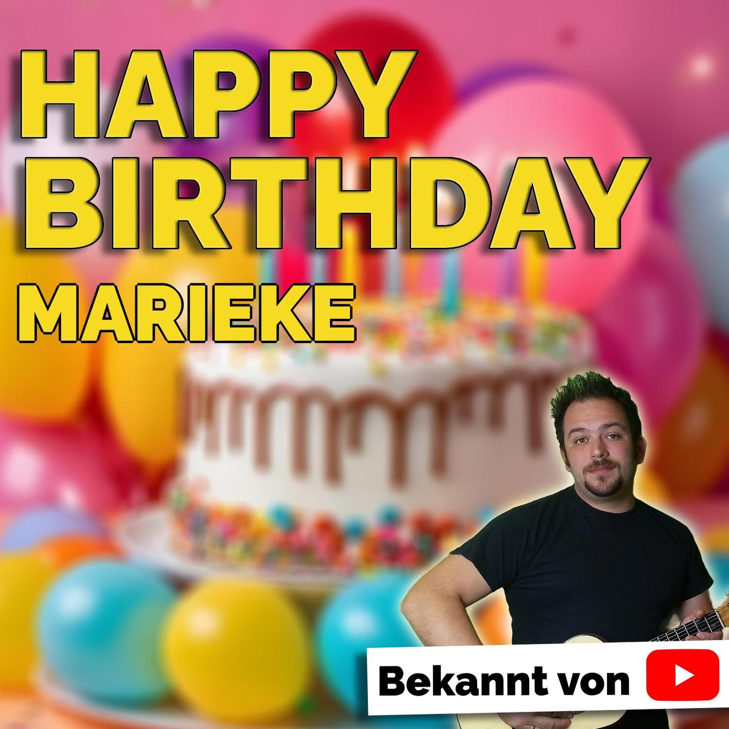 Produktbild Happy Birthday to you Marieke mit Wunschgrußbotschaft