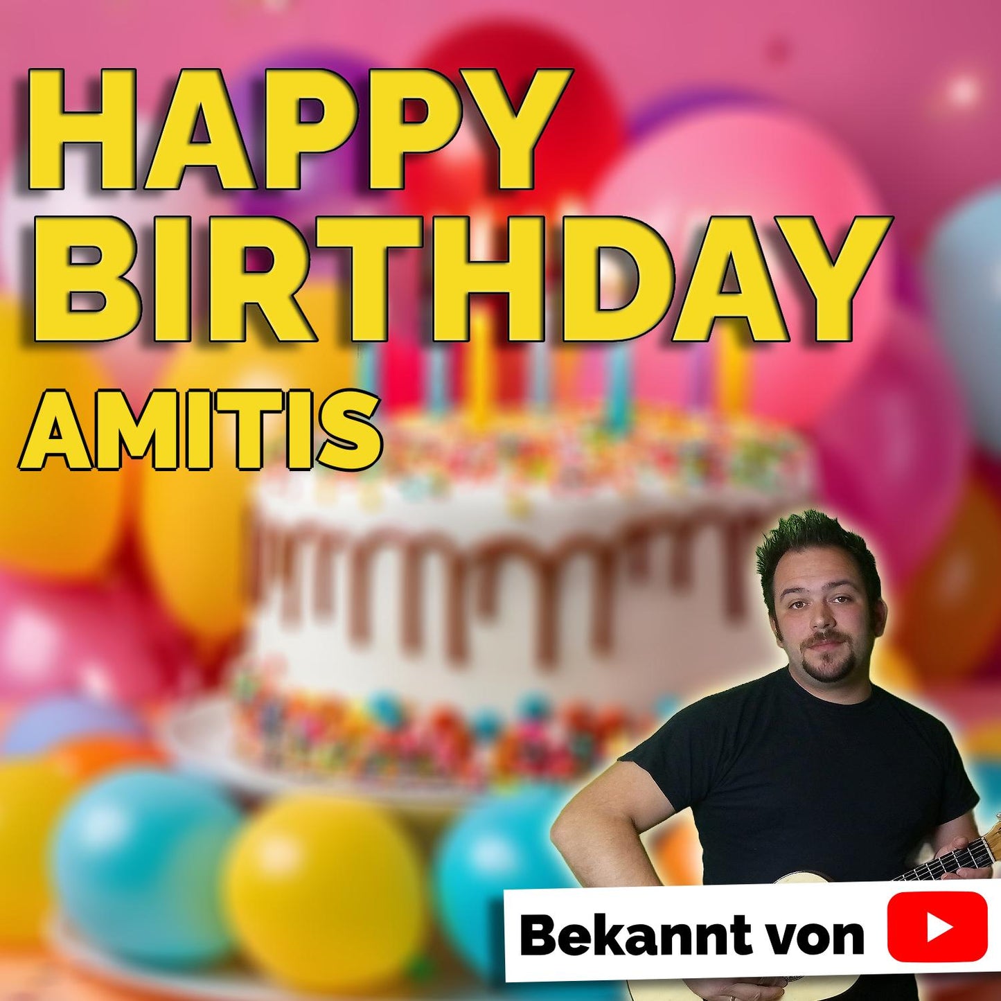 Produktbild Happy Birthday to you Amitis mit Wunschgrußbotschaft