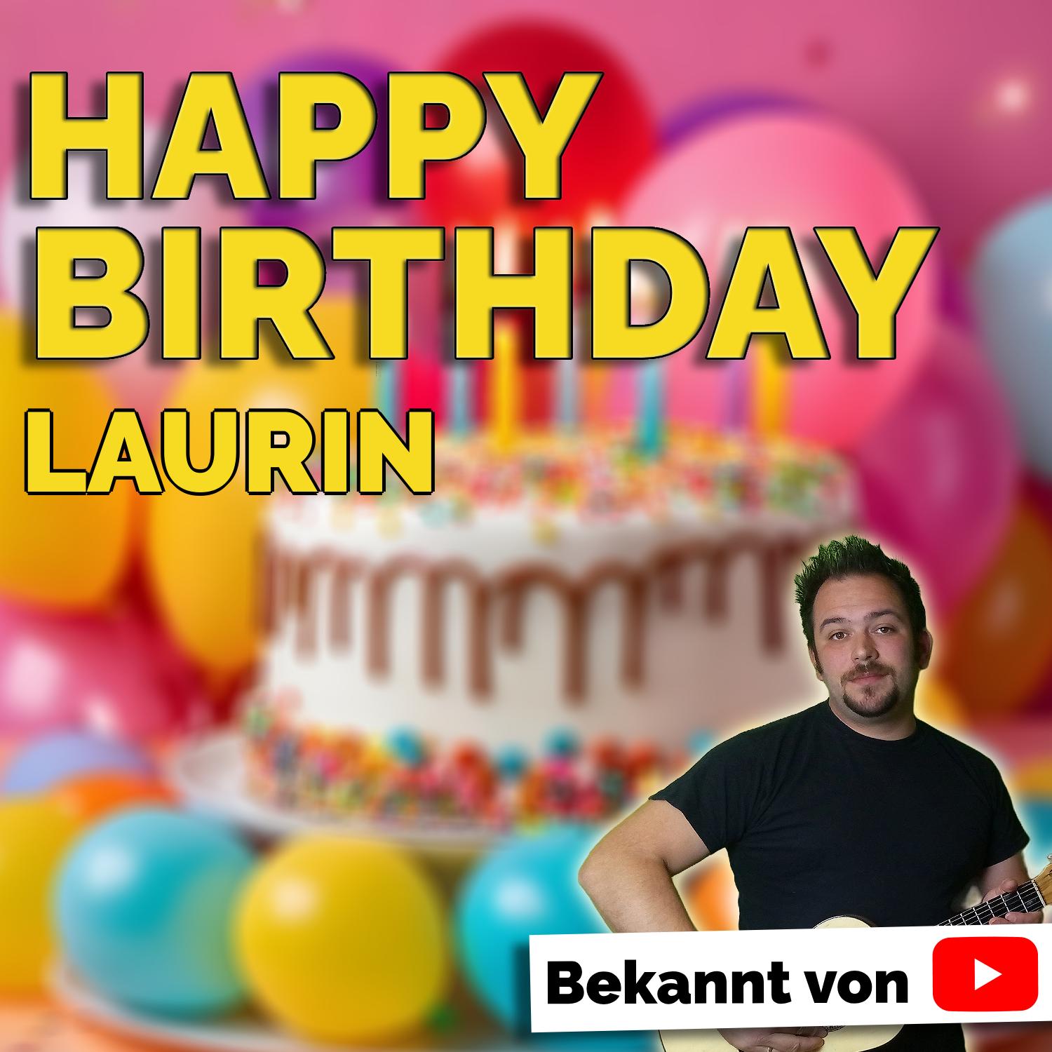 Produktbild Happy Birthday to you Laurin mit Wunschgrußbotschaft