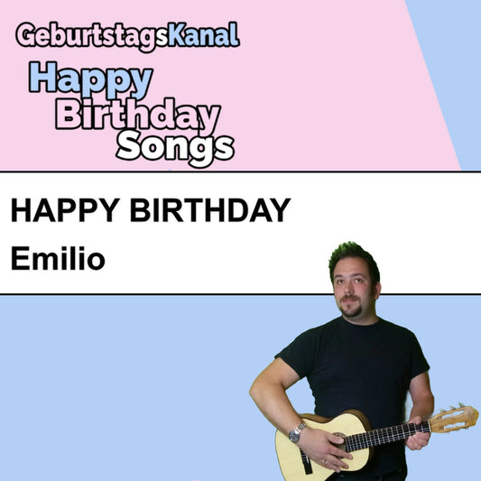 Produktbild Happy Birthday to you Emilio mit Wunschgrußbotschaft