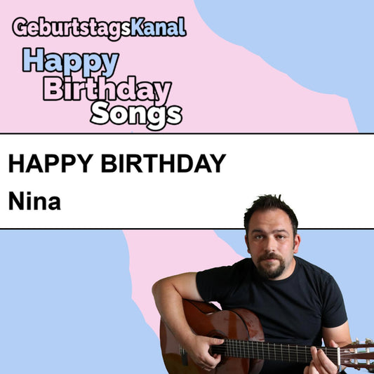 Produktbild Happy Birthday to you Nina mit Wunschgrußbotschaft