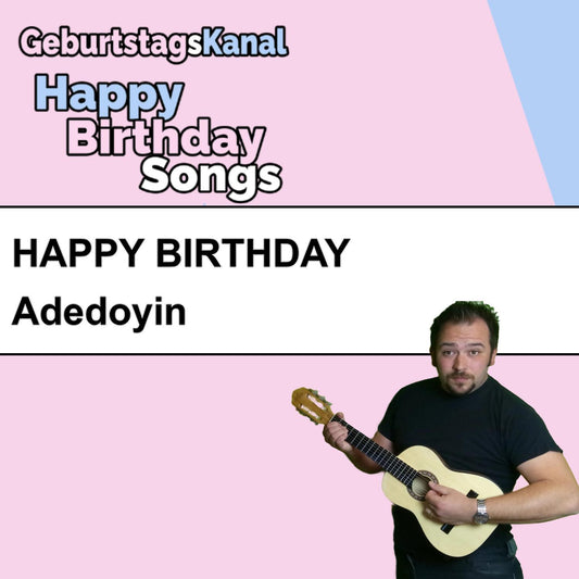 Produktbild Happy Birthday to you Adedoyin mit Wunschgrußbotschaft