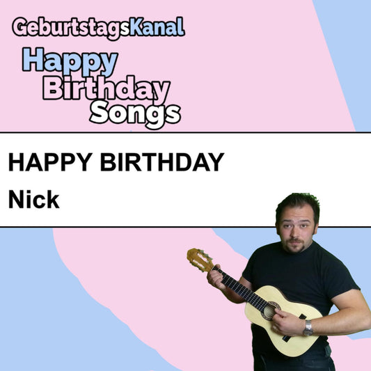 Produktbild Happy Birthday to you Nick mit Wunschgrußbotschaft
