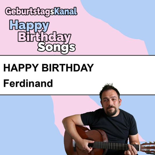Produktbild Happy Birthday to you Ferdinand mit Wunschgrußbotschaft