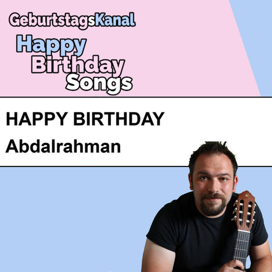 Produktbild Happy Birthday to you Abdalrahman mit Wunschgrußbotschaft