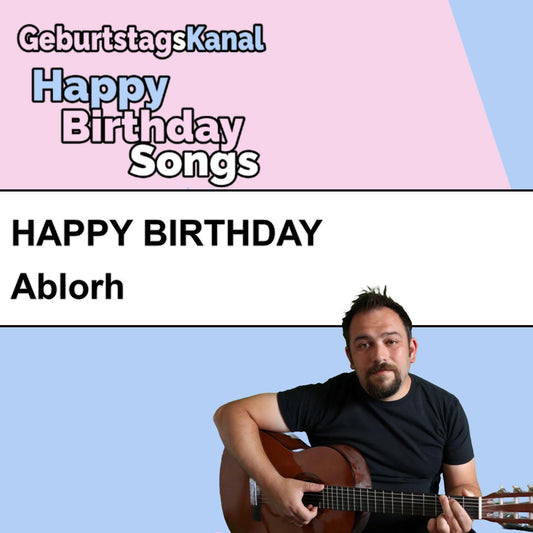 Produktbild Happy Birthday to you Ablorh mit Wunschgrußbotschaft