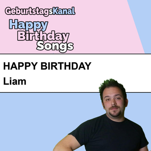 Produktbild Happy Birthday to you Liam mit Wunschgrußbotschaft
