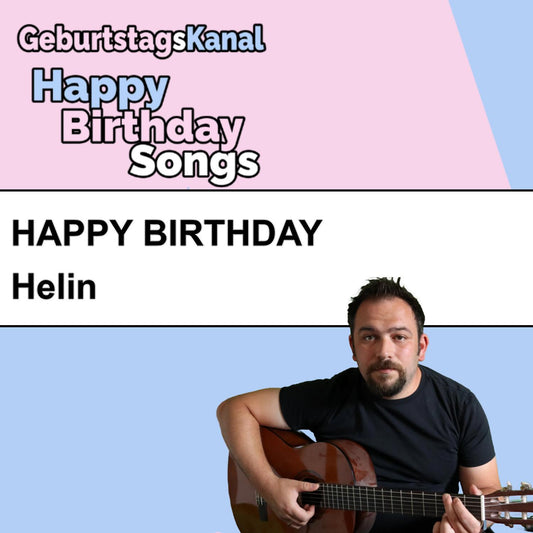 Produktbild Happy Birthday to you Helin mit Wunschgrußbotschaft