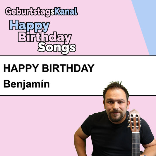 Produktbild Happy Birthday to you Benjamín mit Wunschgrußbotschaft