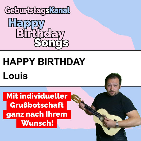 Produktbild Happy Birthday to you Louis mit Wunschgrußbotschaft
