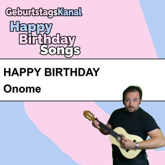Produktbild Happy Birthday to you Onome mit Wunschgrußbotschaft
