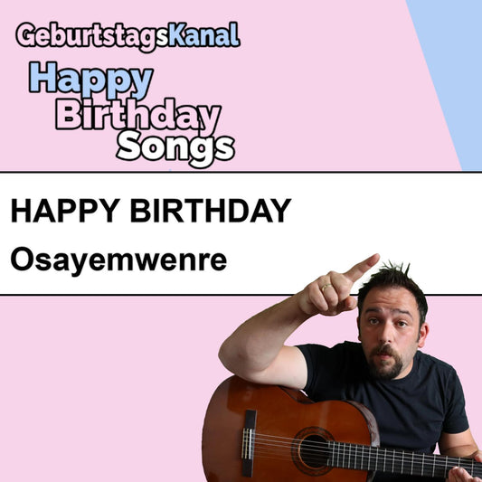 Produktbild Happy Birthday to you Osayemwenre mit Wunschgrußbotschaft