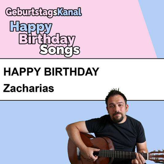 Produktbild Happy Birthday to you Zacharias mit Wunschgrußbotschaft