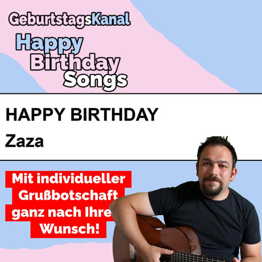 Produktbild Happy Birthday to you Zaza mit Wunschgrußbotschaft