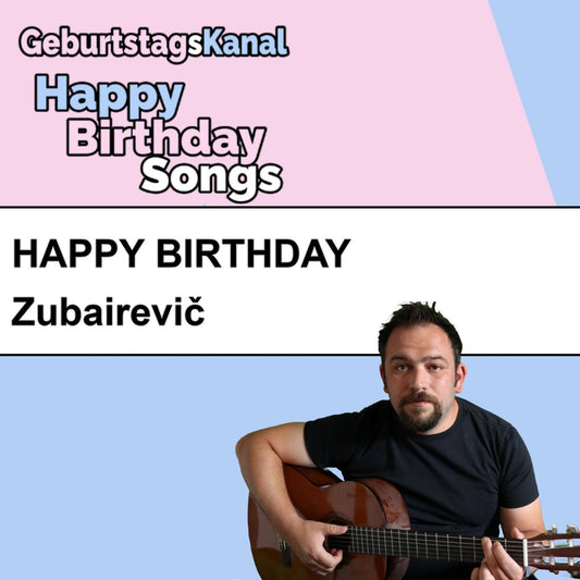 Produktbild Happy Birthday to you Zubairevič mit Wunschgrußbotschaft