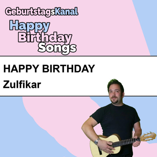 Produktbild Happy Birthday to you Zulfikar mit Wunschgrußbotschaft