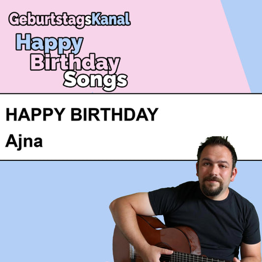 Produktbild Happy Birthday to you Ajna mit Wunschgrußbotschaft