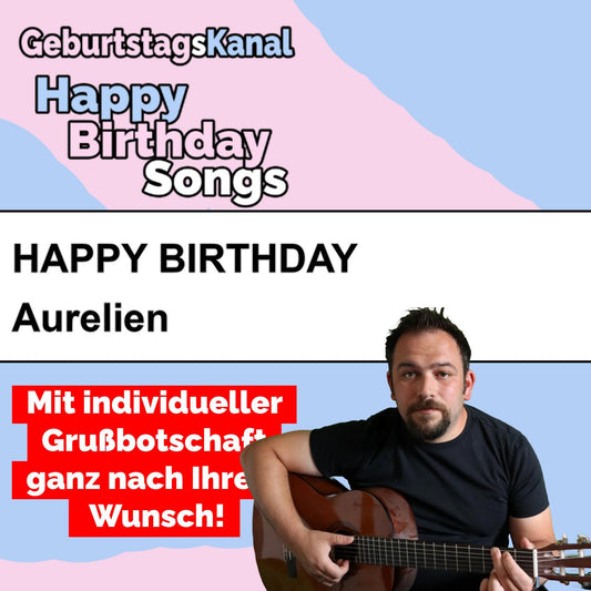 Produktbild Happy Birthday to you Aurelien mit Wunschgrußbotschaft