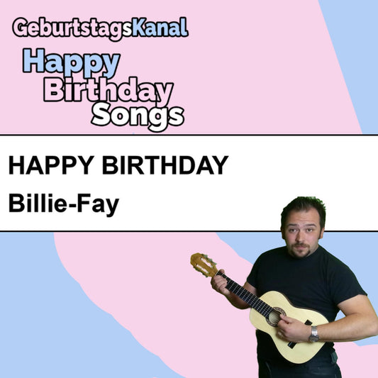 Produktbild Happy Birthday to you Billie-Fay mit Wunschgrußbotschaft