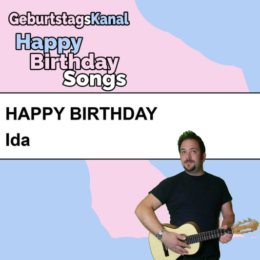 Produktbild Happy Birthday to you Ida mit Wunschgrußbotschaft