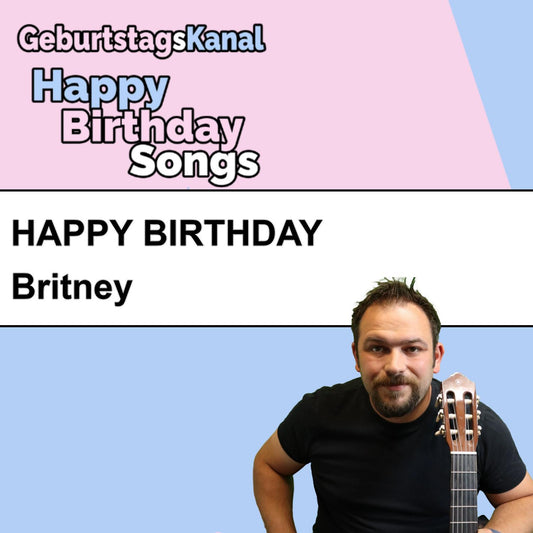 Produktbild Happy Birthday to you Britney mit Wunschgrußbotschaft