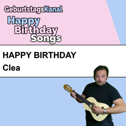 Produktbild Happy Birthday to you Clea mit Wunschgrußbotschaft
