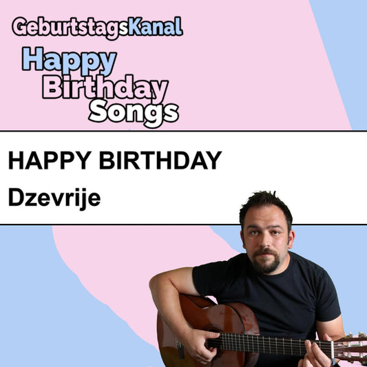 Produktbild Happy Birthday to you Dzevrije mit Wunschgrußbotschaft