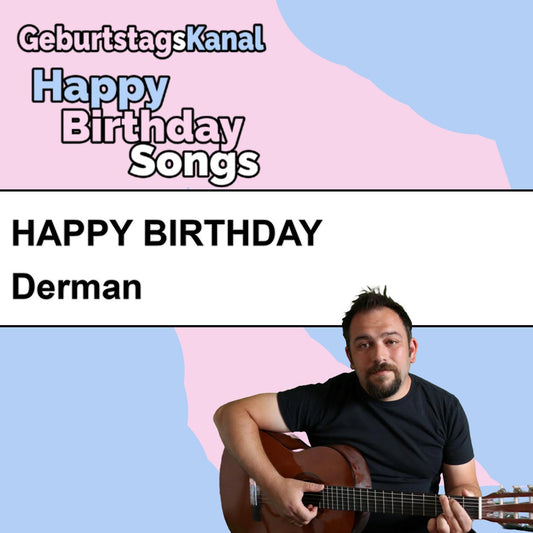 Produktbild Happy Birthday to you Derman mit Wunschgrußbotschaft