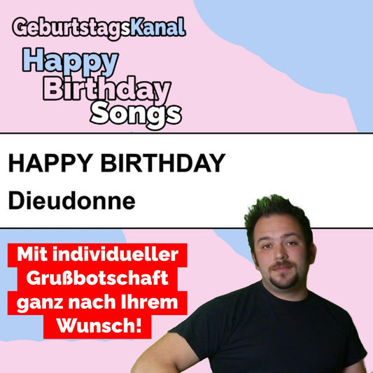 Produktbild Happy Birthday to you Dieudonne mit Wunschgrußbotschaft