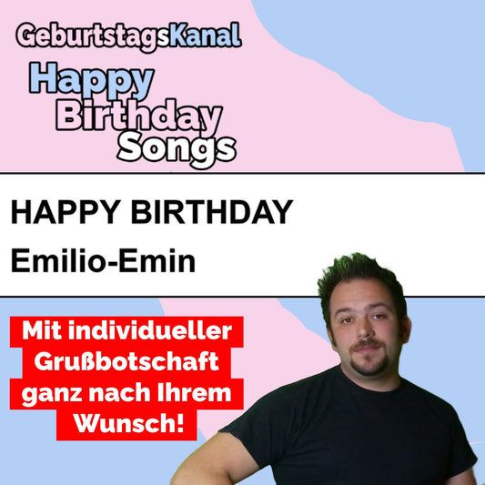 Produktbild Happy Birthday to you Emilio-Emin mit Wunschgrußbotschaft