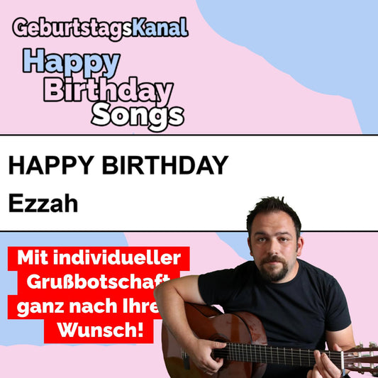 Produktbild Happy Birthday to you Ezzah mit Wunschgrußbotschaft