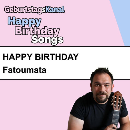Produktbild Happy Birthday to you Fatoumata mit Wunschgrußbotschaft