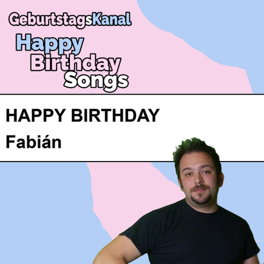 Produktbild Happy Birthday to you Fabián mit Wunschgrußbotschaft
