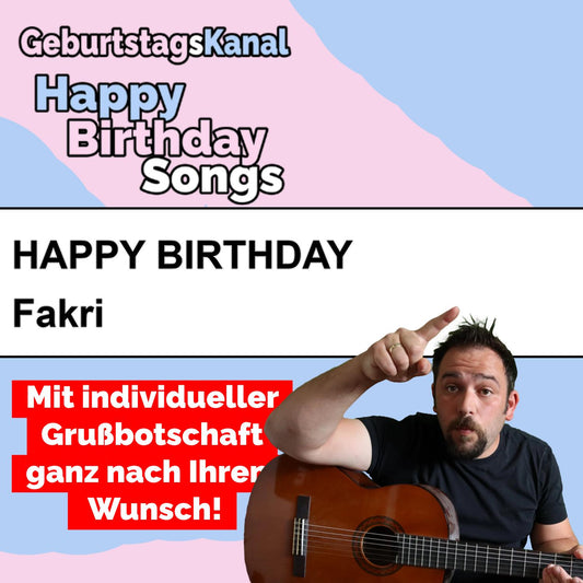 Produktbild Happy Birthday to you Fakri mit Wunschgrußbotschaft
