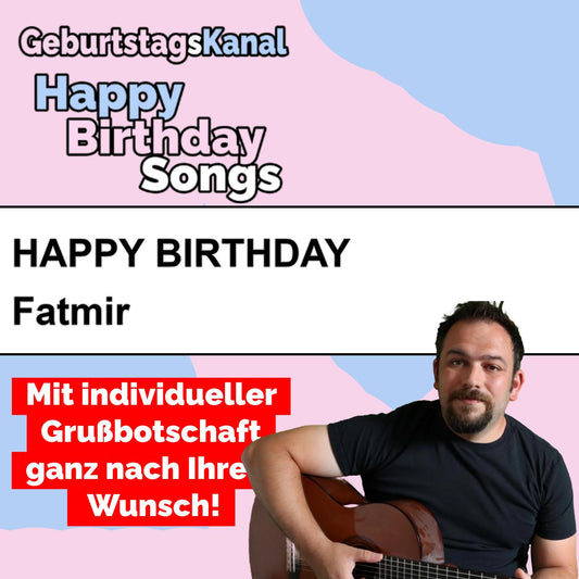 Produktbild Happy Birthday to you Fatmir mit Wunschgrußbotschaft