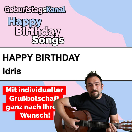 Produktbild Happy Birthday to you Idris mit Wunschgrußbotschaft