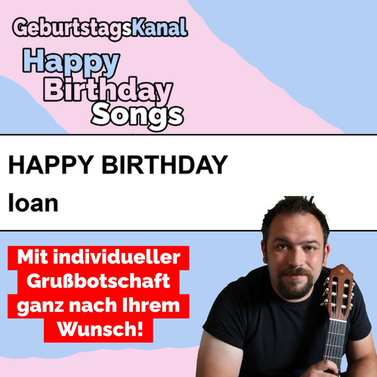 Produktbild Happy Birthday to you Ioan mit Wunschgrußbotschaft