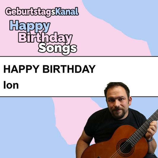 Produktbild Happy Birthday to you Ion mit Wunschgrußbotschaft
