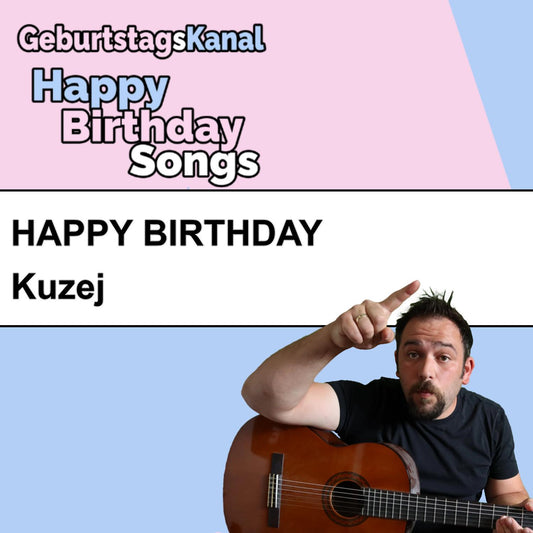 Produktbild Happy Birthday to you Kuzej mit Wunschgrußbotschaft