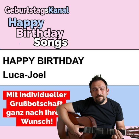 Produktbild Happy Birthday to you Luca-Joel mit Wunschgrußbotschaft