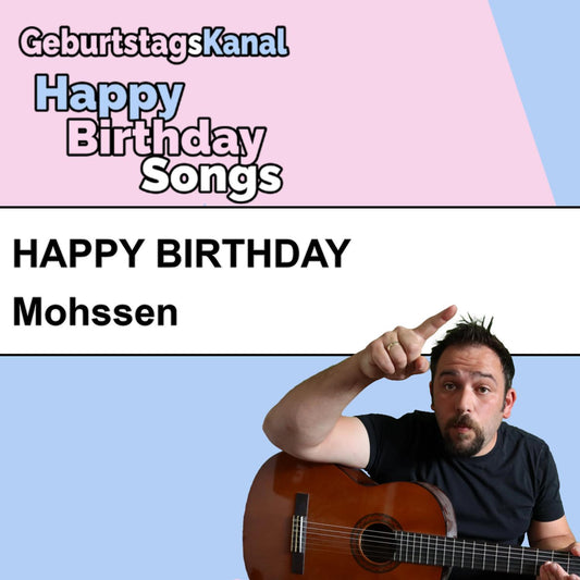 Produktbild Happy Birthday to you Mohssen mit Wunschgrußbotschaft