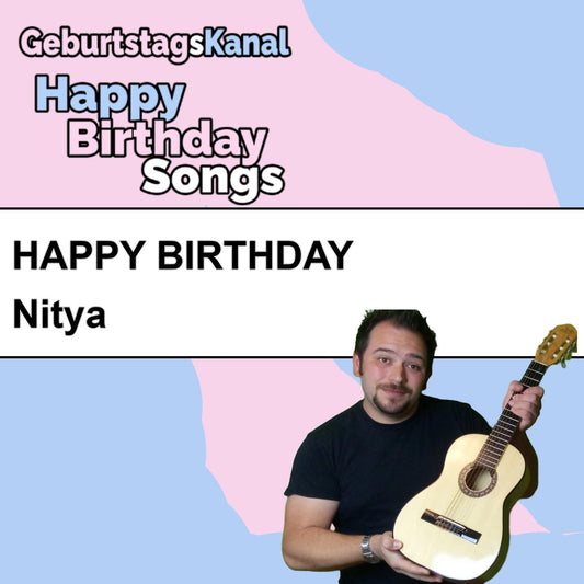 Produktbild Happy Birthday to you Nitya mit Wunschgrußbotschaft