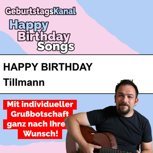 Produktbild Happy Birthday to you Tillmann mit Wunschgrußbotschaft