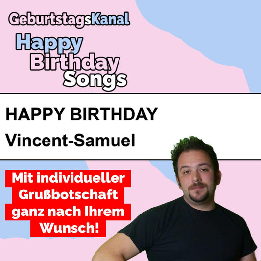 Produktbild Happy Birthday to you Vincent-Samuel mit Wunschgrußbotschaft