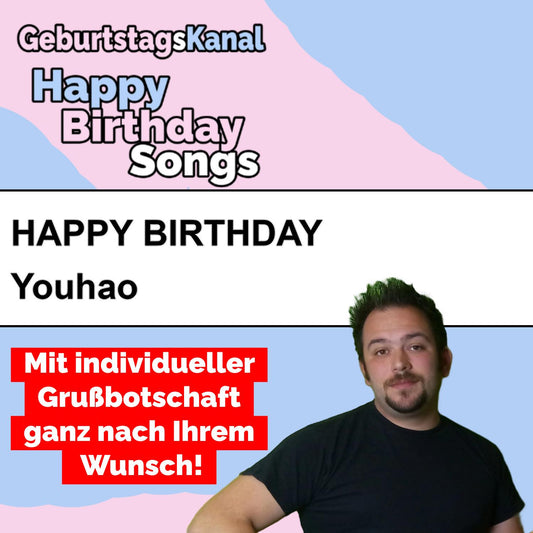 Produktbild Happy Birthday to you Youhao mit Wunschgrußbotschaft