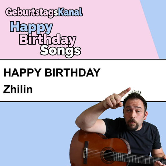Produktbild Happy Birthday to you Zhilin mit Wunschgrußbotschaft
