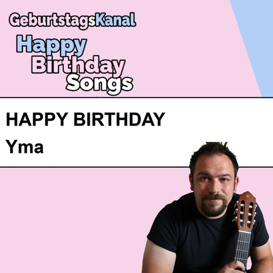 Produktbild Happy Birthday to you Yma mit Wunschgrußbotschaft