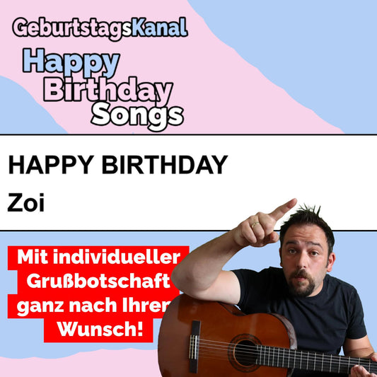Produktbild Happy Birthday to you Zoi mit Wunschgrußbotschaft