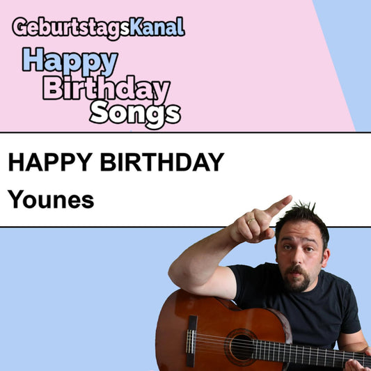 Produktbild Happy Birthday to you Younes mit Wunschgrußbotschaft